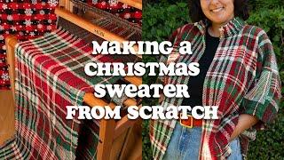 Making a Christmas Sweater from Scratch ️ Weaving Plaid Fabric!