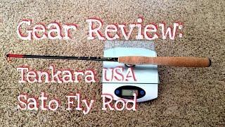 Gear Review: Tenkara USA Sato Fly Rod