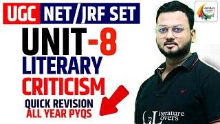 Unit –VIII : Literary Criticism Quick Revision | UGC NET JRF | SET | JKPSC PGT | ASSISTANT PROFESSOR