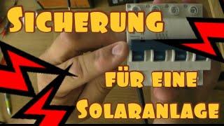 DC Sicherung für Solaranlage erklärt