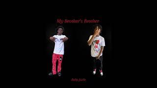 Baby Jizzle- My Brother’s Brother(Official Audio)