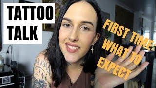 TATTOO TALK | FIRST TATTOO WHAT TO EXPECT | HAYLEETATTOOER