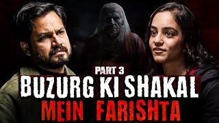 Shahrah e Faisal Pe Buzurg Ki Shakal Mein Farishta - Part 03