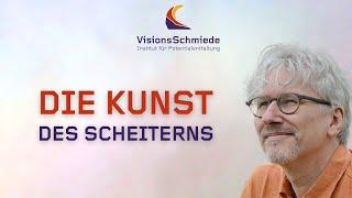 Die Kunst des Scheiterns