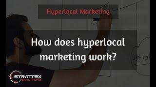 How Does Hyperlocal Marketing Work? (Hyperlocal Websites)