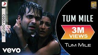 Tum Mile Audio Song - Title Track|Emraan Hashmi,Soha Ali|Pritam|Neeraj Shridhar|Kumaar