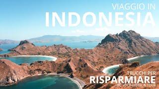 Viaggio in INDONESIA: Come prenotare e itinerario di viaggio in 4k