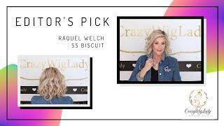 Raquel Welch EDITOR'S PICK wig review| SS Biscuit | RL19/23SS | Crazy Wig Lady