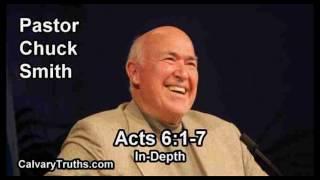 Acts 6:1-7 - In Depth - Pastor Chuck Smith - Bible Studies