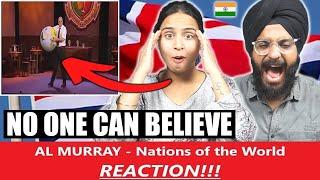 Indians React to *'Al Murray's take on the nations of the world'*