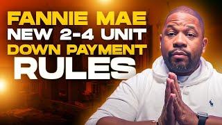 Fannie Mae Changes Down Payment Requirment for 2-4 Units