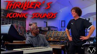 MJ’s Sounds that Set ‘Thriller’ Apart from Every Other Pop Song w/ Greg Phillinganes