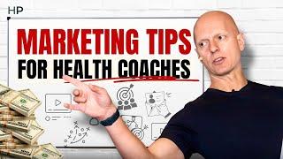 11 Surprising Marketing Tips For Health Coaches