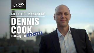 Meet The Managers #5 | Dennis from England | Top Eleven