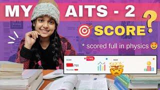 Revealing my AITS - 2 Score 🩺 | I scored Full in Physics  #studyvlog #neet2025