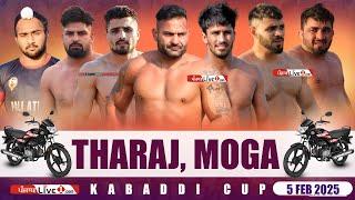 [LIVE] Tharaj (Moga) Kabaddi Cup 5 Feb 2025 Live