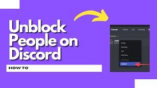 How to unblock people on discord (Quick & Easy)