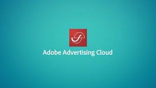 Drive media advertising with Creative Management Tools - Adobe Advertising Cloud