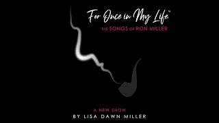 "For Once in My Life -- The Songs of Ron Miller"