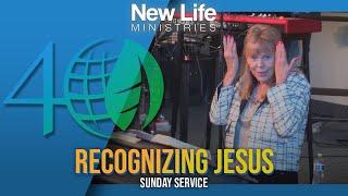 Recognizing Jesus - Pastor Denise Marth - New Life Ministries (12/22/24)