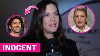 Liv Tyler Defends Justin Baldoni Amid Harassment Claims, Questions Blake Lively's Allegations