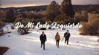 Somos 3 - De Mi Lado Izquierdo (Video Oficial)