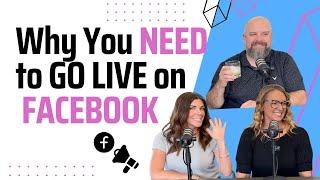 You NEED to Be Doing LIVES on FACEBOOK