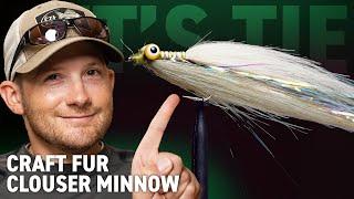 Let's Tie a Craft Fur Clouser Minnow!