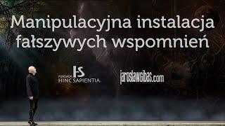 Manipulacyjna instalacja fałszywych wspomnień #371