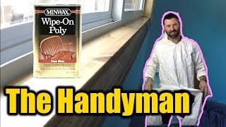 Does Wipe On Polyurethane Work? | THE HANDYMAN |