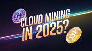 Cloud Mining in 2025? TRY THIS!