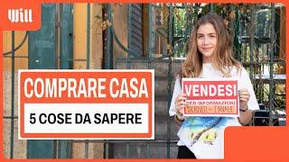 5  cose da sapere prima di COMPRARE CASA   