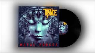 Trance   Metal Forces  2021  FULL ALBUM