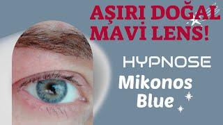 Hypnose Lens - Mikonos Blue AŞIRI DOĞAL BİR MAVİ LENS! MUTLAKA İZLE!