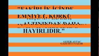 DÜŞÜNDÜREN SÖZLER - AYFER AYTAÇ