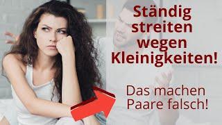 Ständig streiten wegen Kleinigkeiten? Das sollten Sie nach dem Streit tun.