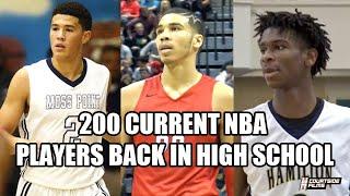 200 CURRENT NBA PLAYERS BACK IN HIGH SCHOOL!