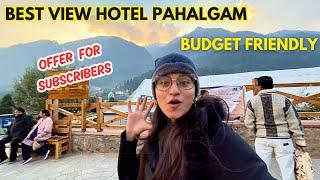 EP-6 Best Hotel Pahalgam For Budget Backpacker, Solo Travellers, Couple, Family | Travel With Afiya