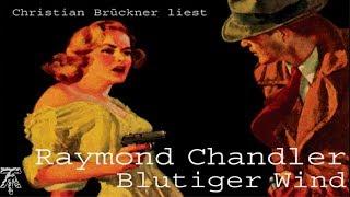 Blutiger Wind - Krimi/Thriller Hörbuch - Raymond Chandler