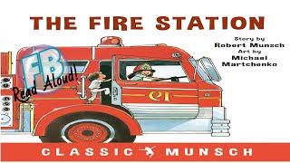 ‍‍ Kids Books Read Aloud - The Fire Station by Robert Munsch