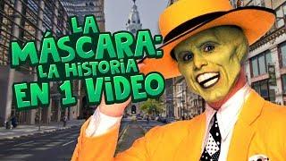 La Máscara: La Historia en 1 Video