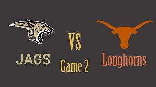 Jags VS Longhorns   Game 2