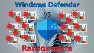 Windows Defender Vs Ransomware test