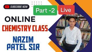 Online Chemistry Class By Nazim Patel Sir