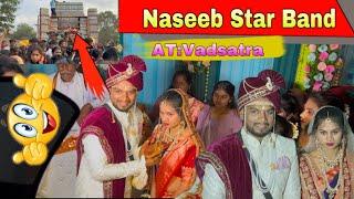 5 January 2025 Naseeb Star Band 05/01/2025 AT Vadsatra