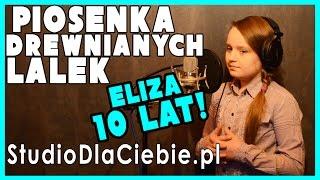 Piosenka Drewnianych Lalek - Monika Malec (cover by Eliza Łabędzka - 10 lat)