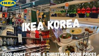 IKEA KOREA  Food Court  Home & Christmas Decor Prices 