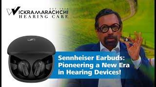 Wickramarachchi Hearing Care | Sennheiser Earbuds | Cochlear | Rupavahini Nugasewana | 01.05.2024