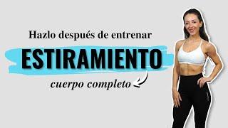 ESTIRAMIENTO (Sin voz) | cuerpo completo | hazlo después de entrenar