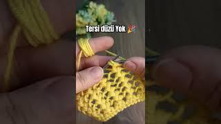 Tersi düzü Yok #crochet #knitting #diy #explore